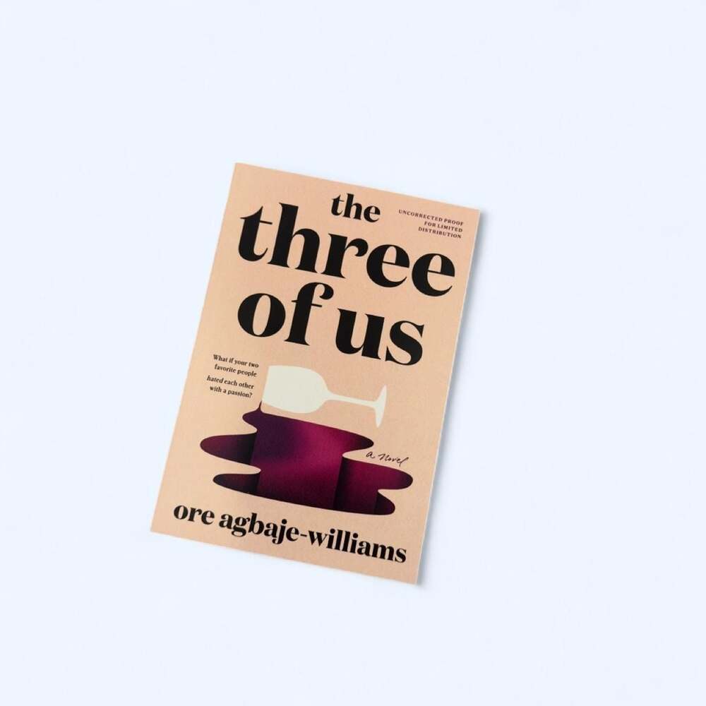 The Three of Us by Ore Agbaje-Williams (Uncorrected Proof Copy)